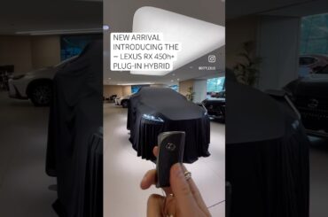 #newarrival  Lexus RX 450h+ Plug-In Hybrid SUV #launching #suv