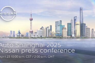 Live: Auto Shanghai 2025 - Nissan press conference