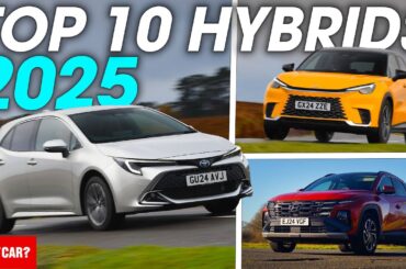 BEST hybrid cars 2025 (and the ones to avoid) | What Car?