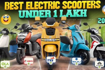 Best Electric Scooters Under 1 Lakh [ 2025 ] || Electric Vehicles India