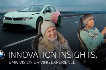 BMW Innovation Insights | BMW Vision Driving Experience.