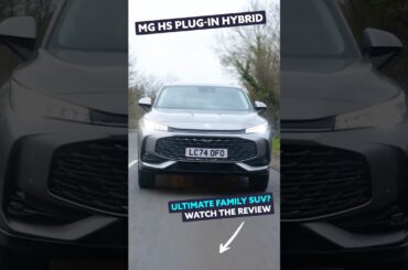 MG HS Plug-in Hybrid Highlights: Is This the Ultimate Family SUV?