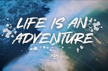 All New RAV4 (RUGGED): LIFE IS AN ADVENTURE