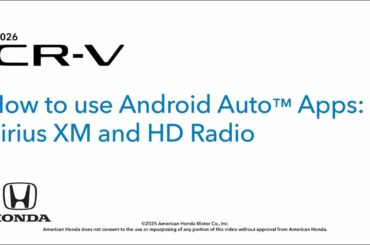 2026 CR-V | Stream Sirius XM and HD Radio via Android Auto™