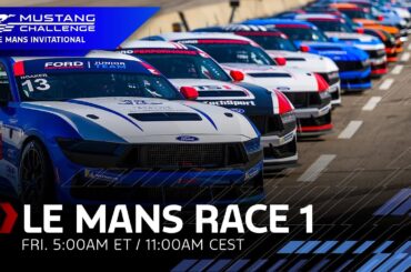 🔴 Mustang Challenge Le Mans Invitational Race 1 | Ford Performance