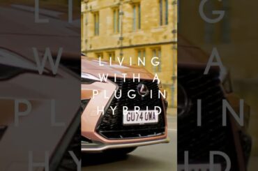 Living with a Lexus Plug-In Hybrid #automotive #Lexus #pluginhybrid
