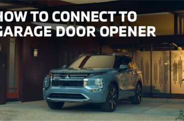 2025 Mitsubishi Outlander - How to Connect to Garage Door Opener | Mitsubishi Motors