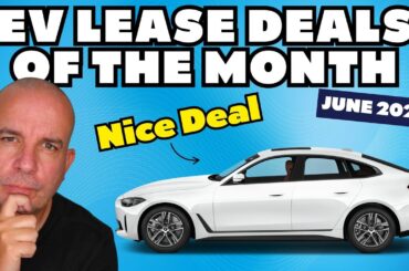ELECTRIC Car LEASE DEALS ls of the Month | June 2025 | EV LEASE DEALS