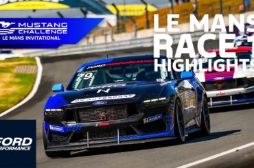 Mustang Challenge Le Mans Invitational Race 1 Highlights | Ford Performance