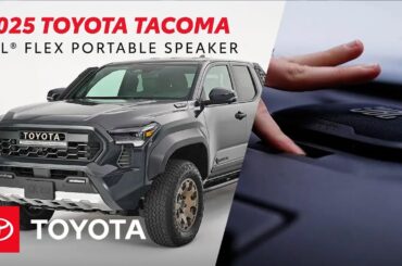 JBL FLEX Speaker Overview | Inside the 2025 Toyota Tacoma | Toyota Drive-Off Essentials