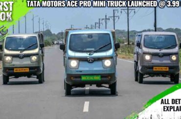 Tata Ace Pro Launch LCV Launched With Petrol, CNG, EV Options - Explained All Spec, Features & More