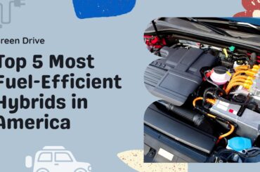 Top 5 Most Fuel-Efficient Hybrid Cars in America Right Now