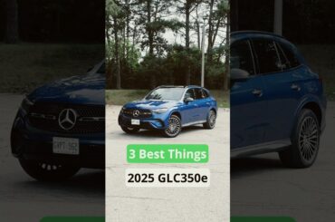 Victor’s 3 Best Things 2025 Mercedes-Benz GLC 350e 4matic PHEV #automobile #autoreview #review