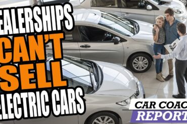 Car Dealerships Beg the US Government to Help Them Sell Electric Cars!