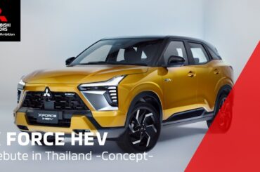 MITSUBISHI XFORCE HEV | Concept — Sheer excitement built from the ground up