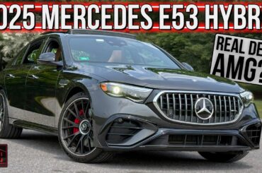 The 2025 Mercedes-AMG E53 Hybrid Is A Speedy Luxury Sedan That Finally Deserves Its AMG Badge