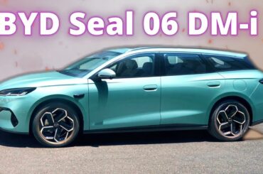 BYD Seal 06 DM-i Wagon | A Plug In Hybrid Wagon With Insane Efficiency