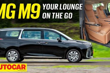 MG M9 review - Electric MPV that's all about the back seat experience | First Drive | Autocar India