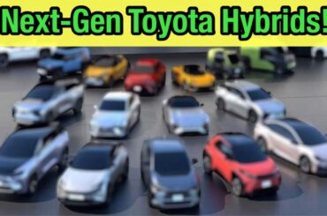 EVERY NEW Toyota Hybrid Coming In The Next 12 MONTHS!