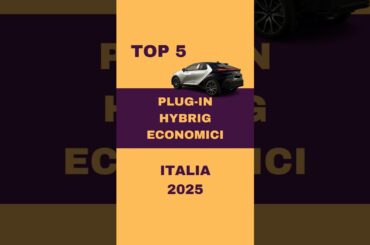 TOP5 PLUG-IN HYBRID | ITALIA 2025