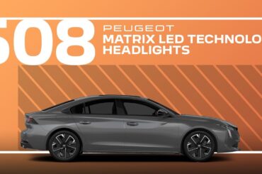 Peugeot 508 Tutorial | Matrix LED Technology