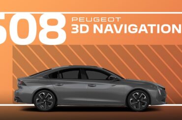 Peugeot 508 Tutorial | 3D Navigation