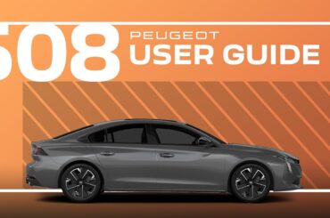 Peugeot 508 Tutorial | User Guide