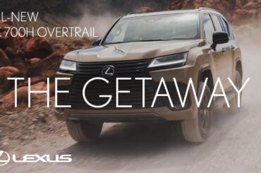The Getaway - Lexus LX 700h Overtrail