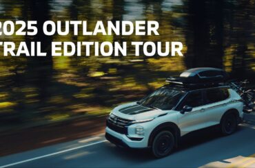 2025 Mitsubishi Outlander Trail Edition SUV Tour | Mitsubishi Motors