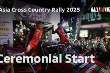 アジアクロスカントリーラリーAXCR 2025 LEG 0 / Ceremonial start