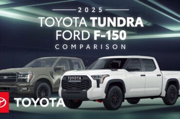 2025 Toyota Tundra vs 2025 Ford F-150 Comparison | Toyota
