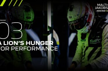 The Making of a Lion | EPISODE 3 |  A LION'S HUNGER FOR PERFORMANCE ​