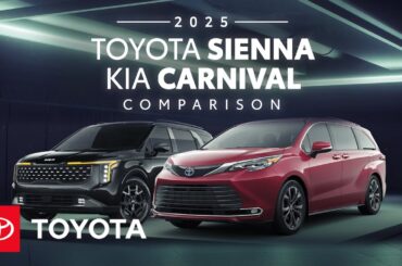 2025 Toyota Sienna vs 2025 Kia Carnival Comparison | Toyota