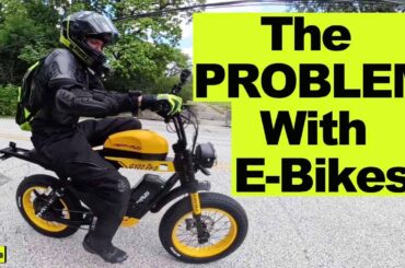 The PROBLEM With E-Bikes