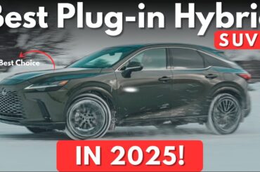 Which Plug-In Hybrid SUV Is Best for Your Family in 2025?  (Saving Thousands)