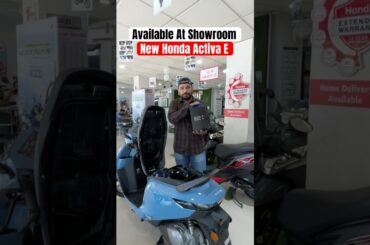 New Honda Activa E | Available At Showroom | Activa Electric #hondaactiva #activa #electricscooter