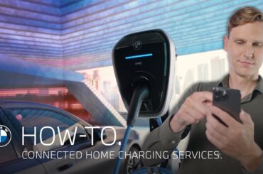 How To: Using BMW Connected Home Charging Services.
