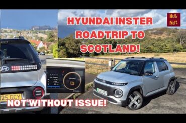 Hyundai Inster 370 EV miles to Edinburgh! Broken chargers, closed motorway, good lunch!