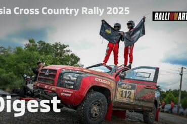 アジアクロスカントリーラリー AXCR 2025 総集篇