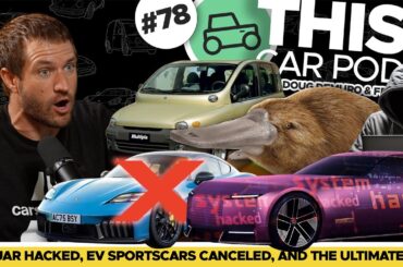 Electric Sports Cars Get Cancelled, The Ultimate Car, and a Fiat Multipla! THISCARPOD! EP78