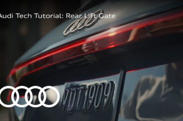 Audi Tech Tutorial: Rear Lift Gate