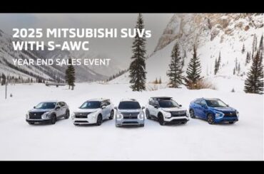 2025 Mitsubishi SUVs with S-AWC | Year End Sales Event