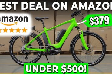 17 Best Budget Electric Bikes on Amazon under $500