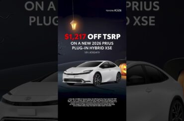 $1,217 Off TSRP on a New 2026 Toyota Prius Plug-in Hybrid XSE at Toyota Place