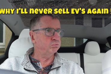 Why I'll Never Sell Electric Vehicles' Again !