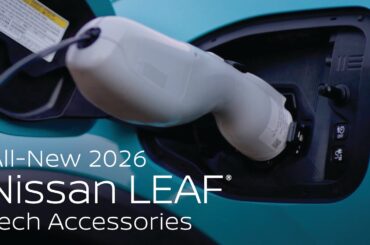 All-New 2026 Nissan LEAF Must-Have Tech Accessories for EV Convenience