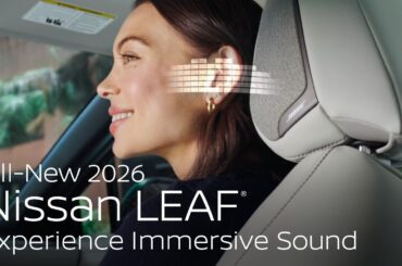 All-New 2026 Nissan LEAF: Bose Audio, Wireless Charging & Seamless Connectivity