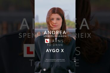 Andrea Spendolini-Sirieix learns to drive in the Toyota Aygo X