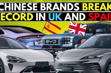 Electric Cars help Chinese brands to hit record sales in the UK and Spain