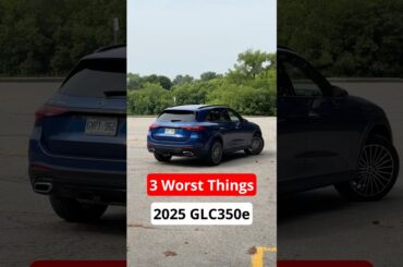 Victor’s 3 Worst Things | 2025 Mercedes-Benz GLC 350e PHEV #automobile #autoreview #review